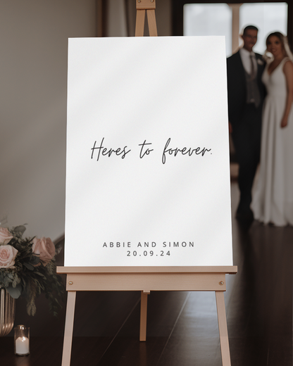 "Heres to Forever" Large Wedding Welcome Sign